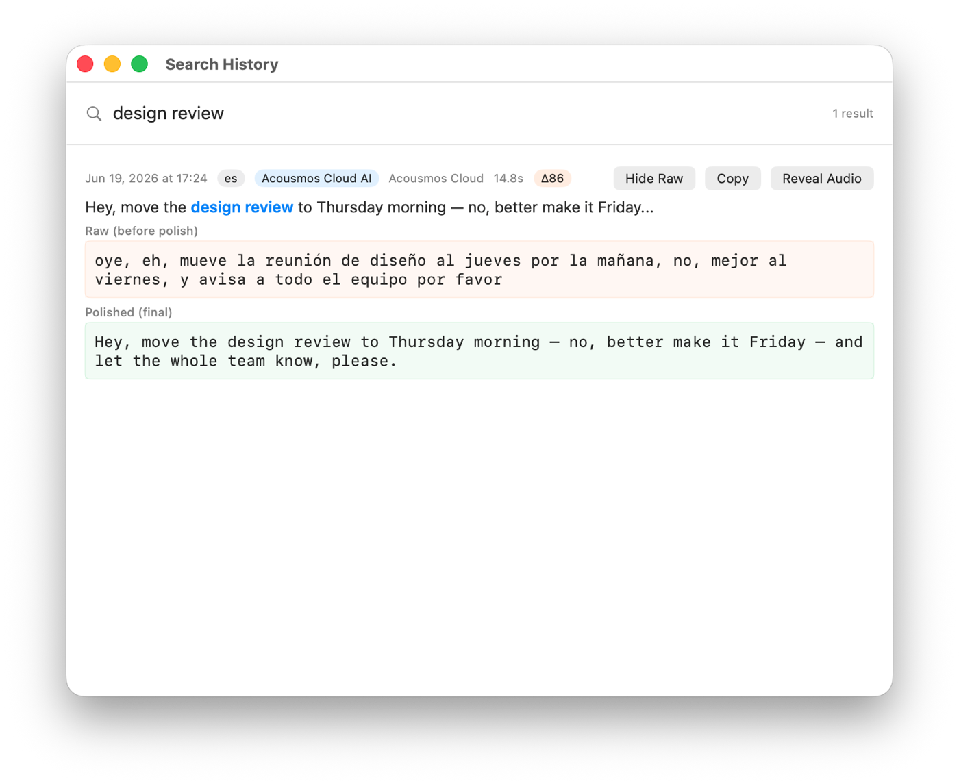 Acousmos history entry: a raw Spanish dictation polished into a clean English message